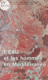 eBook, L'eau et les hommes en Méditerranée, CNRS Éditions (réédition numérique FeniXX)