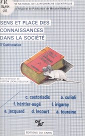 eBook, Sens et place des connaissances dans la société : 3e confrontation, CNRS Éditions (réédition numérique FeniXX)