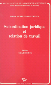 eBook, Subordination juridique et relation de travail, CNRS Éditions (réédition numérique FeniXX)