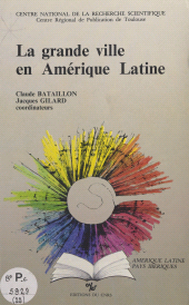 eBook, La grande ville en Amérique latine : Colloque, Toulouse, mars 1986, CNRS Éditions (réédition numérique FeniXX)