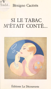 eBook, Si le tabac m'était conté..., La Découverte (réédition numérique FeniXX)