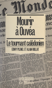 eBook, Mourir à Ouvéa : Le tournant calédonien, La Découverte (réédition numérique FeniXX)