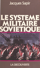 eBook, Le système militaire soviétique, La Découverte (réédition numérique FeniXX)