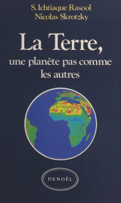 E-book, La Terre : Une planète pas comme les autres, Denoël (réédition numérique FeniXX)