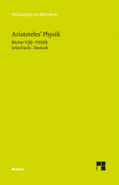 E-book, Physik. Vorlesung über Natur. Zweiter Halbband : Bücher V-VIII. Zweisprachige Ausgabe, Aristoteles, Felix Meiner Verlag