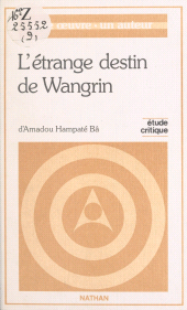 E-book, L'étrange destin de Wangrin d'Amadou Hampaté Bâ : Étude critique, FeniXX
