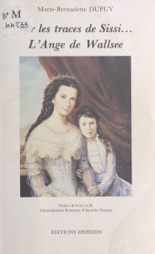 E-book, Sur les traces de Sissi... L'Ange de Wallsee, FeniXX