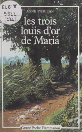 eBook, Les trois louis d'or de Maria, Flammarion (réédition numérique FeniXX)