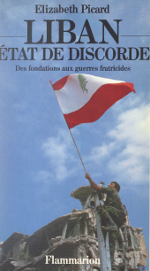 eBook, Liban, État de discorde : Des fondations aux guerres fratricides, Flammarion (réédition numérique FeniXX)