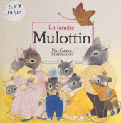 eBook, La famille Mulottin, Flammarion (réédition numérique FeniXX)