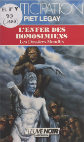 eBook, Les dossiers maudits (3) : L'enfer des Homosimiens, Fleuve éditions (réédition numérique FeniXX)