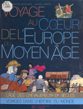 E-book, Voyage au coeur de l'Europe du Moyen Âge, Hachette (réédition numérique FeniXX)