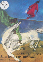 eBook, Images féminines dans les contes africains (aire culturelle manding), Hachette (réédition numérique FeniXX)