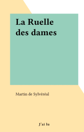 E-book, La Ruelle des dames, J'ai lu (réédition numérique FeniXX)