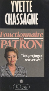 E-book, Fonctionnaire et patron : Les préjugés renversés, JC Lattès (réédition numérique FeniXX)