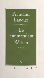 E-book, Le commandant Watrin, Julliard (réédition numérique FeniXX)