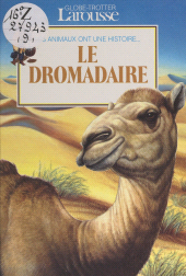 E-book, Le dromadaire, Larousse (réédition numérique FeniXX)