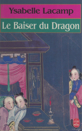 eBook, Le baiser du dragon, Le Livre de poche (réédition numérique FeniXX)