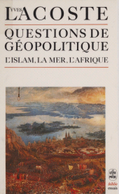 eBook, Questions de géopolitique : L'Islam, la mer, l'Afrique, Le Livre de poche (réédition numérique FeniXX)