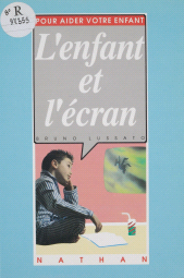 E-book, L'Enfant et l'Écran, Nathan (réédition numérique FeniXX)