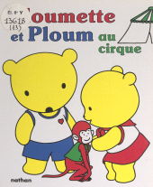 eBook, Ploumette et Ploum au cirque, Nathan (réédition numérique FeniXX)