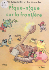 E-book, Les Carapattes et les Zicavoles (1). Pique-nique sur la frontière, Nathan (réédition numérique FeniXX)