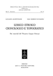 E-book, Lessico etrusco cronologico e topografico : dai materiali del Thesaurus Linguae Etruscae, L.S. Olschki