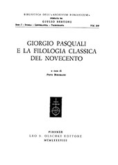 E-book, Giorgio Pasquali e la filologia classica del Novecento : atti del convegno Firenze-Pisa, 2-3 dicembre 1985, L.S. Olschki
