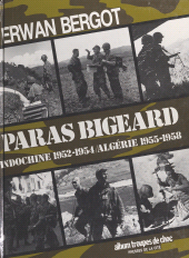 eBook, Paras Bigeard : Indochine 1952-1954, Algérie 1955-1958, Presses de la Cité (réédition numérique FeniXX)