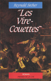 E-book, Les Vire-couettes : Dans la grande guerre (1793-1794), Presses de la Cité (réédition numérique FeniXX)