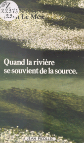 eBook, Quand la rivière se souvient de la source, Jean Picollec (réédition numérique FeniXX)