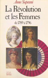 eBook, La Révolution et les femmes : De 1789 à 1796, Plon (réédition numérique FeniXX)