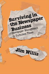 E-book, Surviving in the Newspaper Business : Newspaper Management in Turbulent Times, Praeger Publisher