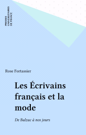 E-book, Les Écrivains français et la mode : De Balzac à nos jours, Presses universitaires de France (réédition numérique FeniXX)