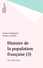 E-book, Histoire de la population française (3) : De 1789 à 1914, Presses universitaires de France (réédition numérique FeniXX)