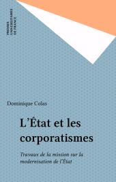 E-book, L'État et les corporatismes : Travaux de la mission sur la modernisation de l'État, Presses universitaires de France (réédition numérique FeniXX)