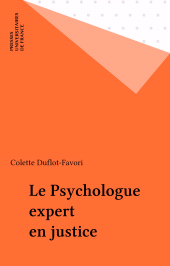 E-book, Le Psychologue expert en justice, Presses universitaires de France (réédition numérique FeniXX)