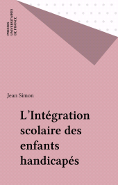 E-book, L'Intégration scolaire des enfants handicapés, Presses universitaires de France (réédition numérique FeniXX)