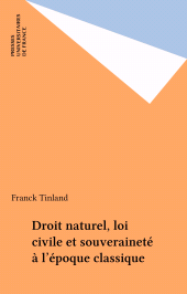 E-book, Droit naturel, loi civile et souveraineté à l'époque classique, Presses universitaires de France (réédition numérique FeniXX)