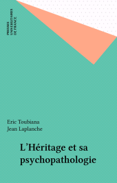 E-book, L'Héritage et sa psychopathologie, Presses universitaires de France (réédition numérique FeniXX)