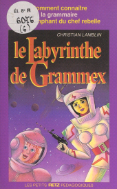 E-book, Le labyrinthe de Grammex, Retz (réédition numérique FeniXX)