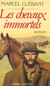 E-book, Les Chevaux immortels, Robert Laffont (réédition numérique FeniXX)