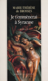 E-book, Je t'emmènerai à Syracuse, Robert Laffont (réédition numérique FeniXX)