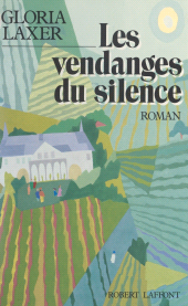 E-book, Les vendanges du silence, Robert Laffont (réédition numérique FeniXX)