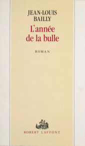 E-book, L'Année de la Bulle, Robert Laffont (réédition numérique FeniXX)
