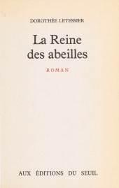 E-book, La Reine des abeilles, Seuil (réédition numérique FeniXX)