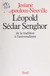 E-book, Léopold Sédar Senghor : de la tradition à l'universalisme, Seuil (réédition numérique FeniXX)