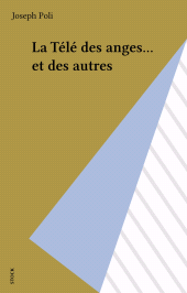 eBook, La Télé des anges... et des autres, Stock (réédition numérique FeniXX)