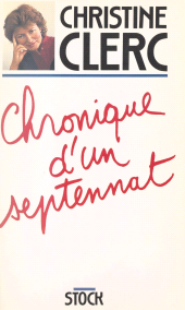 eBook, Chronique d'un septennat, Stock (réédition numérique FeniXX)
