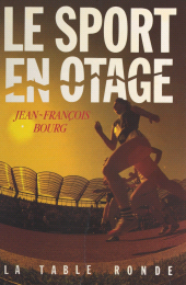 E-book, Le sport en otage, La Table Ronde (réédition numérique FeniXX)